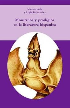 monstruos y prodigios en la literatura hispanica-9788484894759