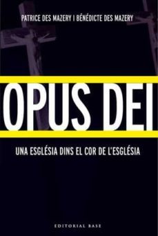opus dei, una esglesia dins el cor de l esglesia-9788485031559