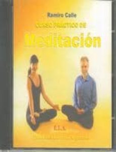 cd curso practico de meditacion: facil, rapido y seguro-ramiro calle-9788489836259