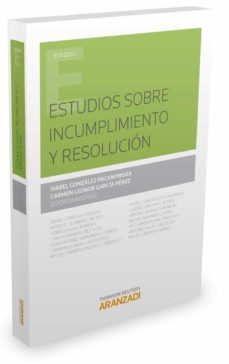 estudios sobre incumplimiento y resolucion-isabel gonzalez pakanowska-9788490141359