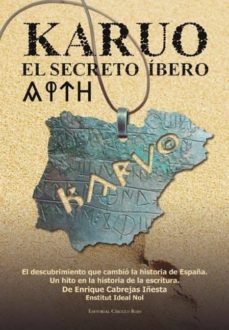karuo. el secreto ibero-enrique cabrejas iñesta-9788490306659
