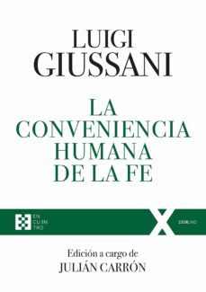 la conveniencia humana de la fe (ebook)-luigi giussani-9788490558959