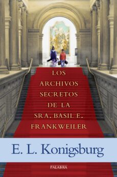 los archivos secretos de la sra. basil e. frankweiler-elaine lobll konigsburg-9788490613559