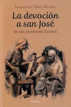la devocion a san jose en san josemaria escriva-laurentino maria herran-9788490616659