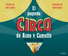 el pequeño circo de asno y camello: el libro pra ser tu mismo-9788490651759