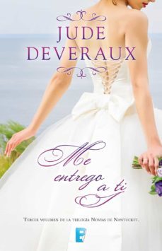 me entrego a ti (trilogia novias de nantucket 3) (ebook)-jude deveraux-9788490693759