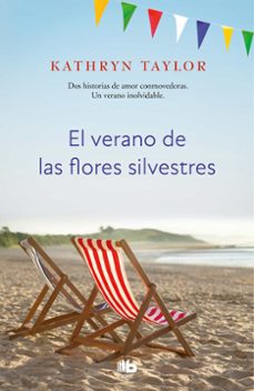 el verano de las flores silvestres-kathryn taylor-9788490709559