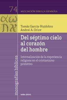 del septimo cielo al corazon del hombre (ebook)-tomas garcia huidobro rivas-andrei a. orlov-9788490736159