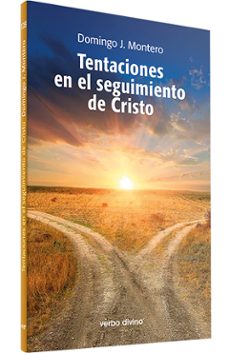 tentaciones en el seguimiento de cristo-domingo j. montero-9788490738559
