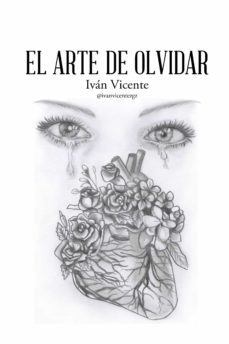 (i.b.d.) el arte de olvidar-ivan vicente-9788491122159
