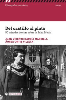 del castillo al plato. 50 miradas de cine sobre la edad media (ebook)-juan v. garcia marsilla-9788491168959