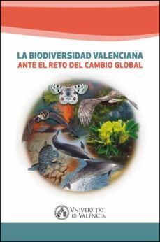 la biodiversidad valenciana ante el reto del cambio global-9788491335559