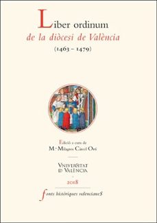 liber ordinum de la dioocesi de valencia (1463-1479)-mª milagros carcel orti-9788491343059