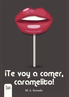 ate voy a comer, caramelito!-mercedes lopez serrada-9788491407959