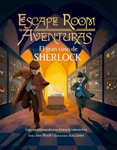 escape room aventuras. el gran caso de sherlock-alex woolf-9788491456759