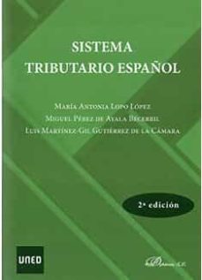 sistema tributario español 2ª edicion 2018-maria antonia lopo lopez-9788491485759