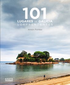 101 lugares de galicia sorprendentes 2023 (guias singulares)-anton pombo rodriguez-9788491586159