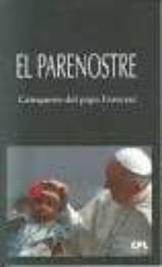 el parenostre-jorge bergoglio papa francisco-9788491652359