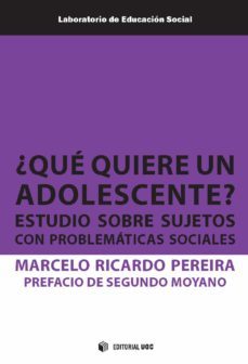¿que quiere un adolescente? estudio sobre sujetos con problematicas sociales (ebook)-marcelo ricardo pereira-9788491808459