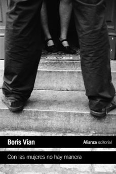 con las mujeres no hay manera-boris vian-9788491811459
