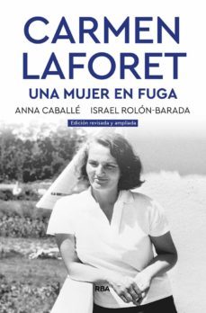 carmen laforet: una mujer en fuga-9788491871859