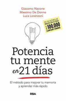potencia tu mente en 21 dias (ebook)-giacomo navone-massimo de donno-luca lorenzoni-9788491878759
