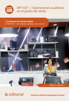 (i.b.d.) comt0211 licencia  operaciones auxiliares en el punto de venta.-9788491989059