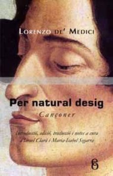 per natural desig (cançoner)-lorenzo de medici-9788492544059