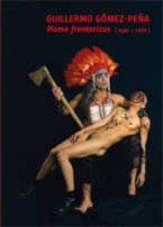 guillermo gomez-peña-9788492579259