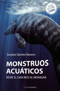 monstruos acuaticos-gustavo sanchez romero-9788492635559