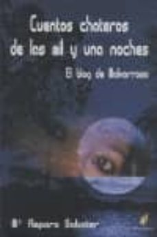 cuentos chateros de las mil y una noches: el blog de malvarrosa-m amparo sabater-9788492669059