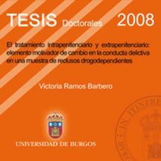 el tratamiento intrapenitenciario y extrapenitenciario: elemento motivador de ca-9788492681259