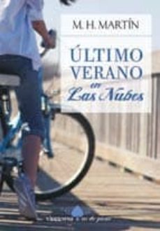 ultimo verano en las nubes-m.h. martin-9788492819959