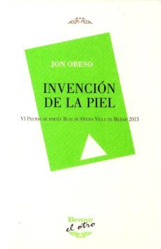 invencion de la piel-jon obeso ruiz de gordoa-9788492877959