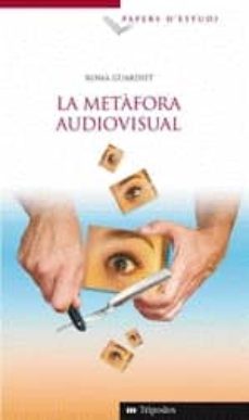 la metafora audiovisual-roma guardiet-9788492907359