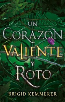 un corazon valiente y roto (trlogia una maldicion oscura y solitaria 2)-9788492918959
