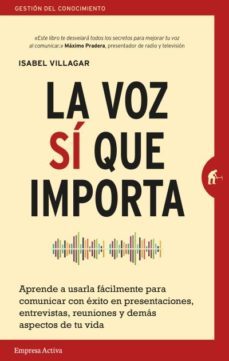la voz si que importa-isabel villagar-9788492921959