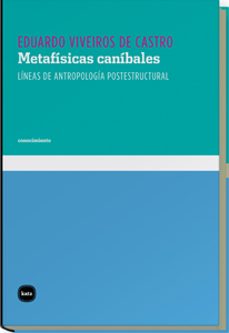 metafisicas canibales. lineas de antropologia postestructural (ebook)-eduardo viveiros de castro-9788492946259