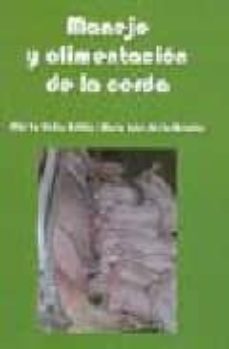 manejo y alimentacion de la cerda-alberto quile-9788493506759