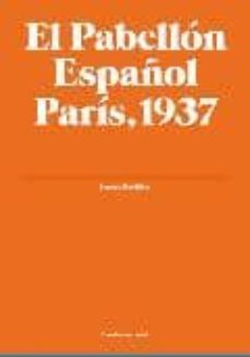 el pabellon español. paris, 1937-jordana mendelson-9788493672959