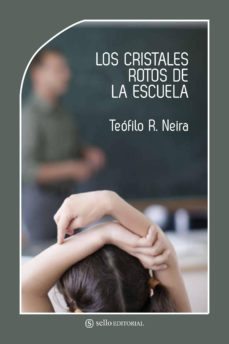 los cristales rotos de la escuela-9788493758059