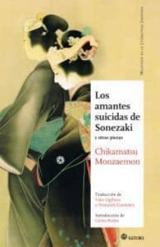 los amantes suicidas de sonezaki y otras piezas-monzaemon chikamatsu-9788493820459