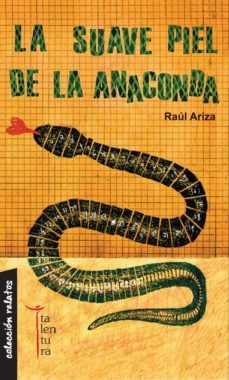 la suave piel de la anaconda-9788493978259