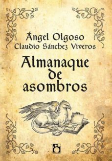 almanaque de asombros-angel olgoso-9788494100659
