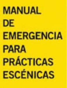 manual de emergencias para practicas escenicas-9788494126659