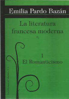la literatura francesa moderna-emilia pardo bazan-9788494209659