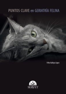 puntos clave en geriatria felina-felix vallejo lopez-9788494282959