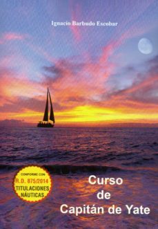 curso de capitan de yate-ignacio barbudo escobar-9788494463259
