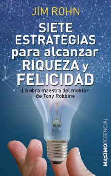 siete estrategias para alcanzar riqueza y felicidad-9788494602559