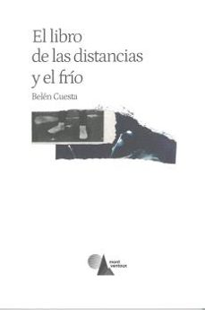 el libro de las distancias y el frio-belen cuesta-9788494680359